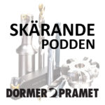 Dormer Pramet lanserar ny podd med inriktning på skärande bearbetning.